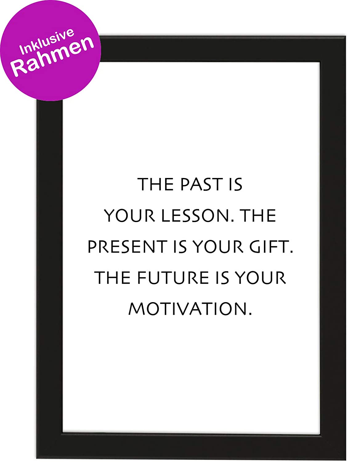 PICSonPAPER Poster DIN A4 Spruch, gerahmt mit schwarzem Bilderrahmen, Geschenk, Geschenkidee, Geburtstagsgeschenk, Poster mit Rahmen