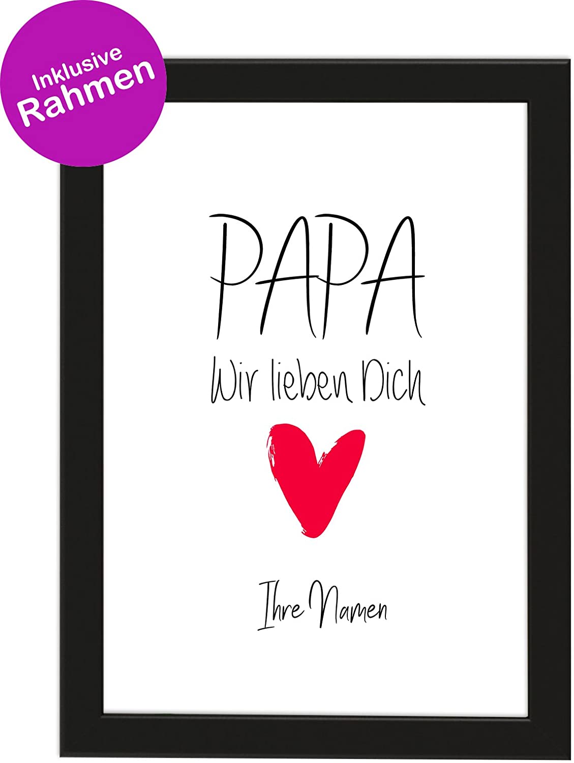 PICSonPAPER Personalisierbares Poster DIN A4 Papa, wir lieben Dich, gerahmt mit schwarzem Bilderrahmen, Vatertagsgeschenk, Vatertag, Poster mit Rahmen, Weihnachten, Personalisierbare Poster