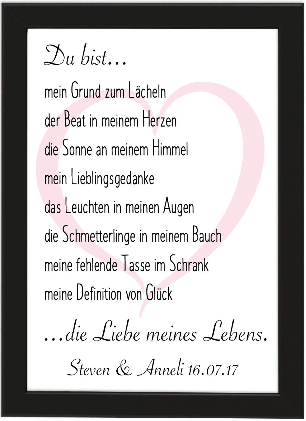 Personalisiertes Geschenk Du bist die Liebe meines Lebens Poster DIN A4, gerahmt mit schwarzem Bilderrahmen, Valentinstagsgeschenk für Sie und Ihn