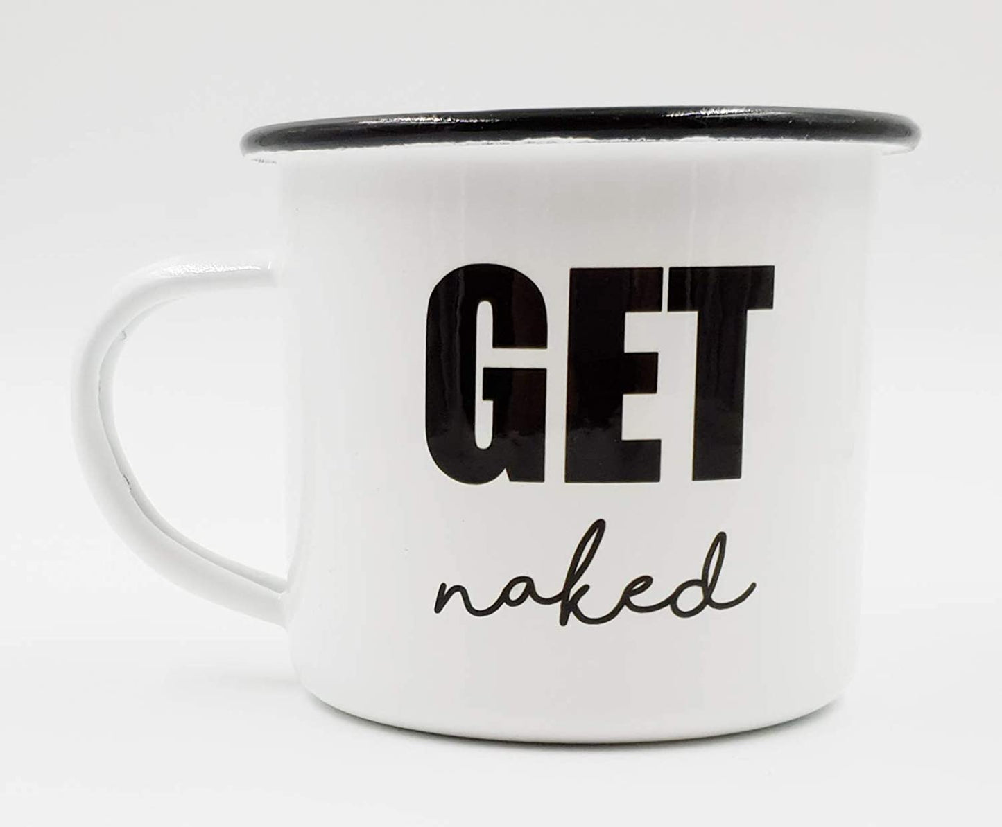 PICSonPAPER Emaille Tasse mit Spruch Get Naked, Geschenk, Edelstahl-Becher, Metall-Tasse, Campingbecher, Kaffeetasse
