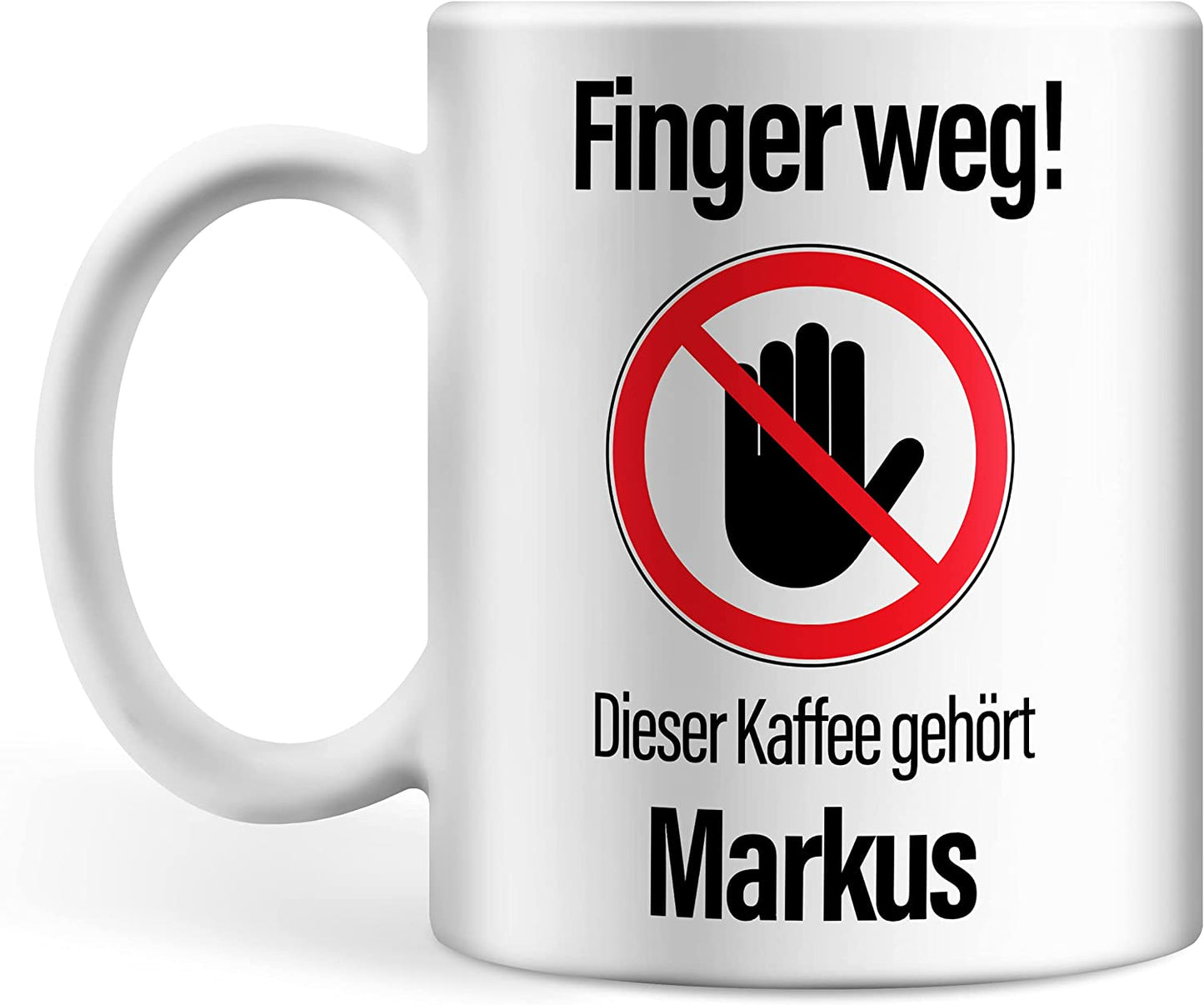 Tasse personalisiert mit Namen, Finger weg! Dieser Kaffee gehört Wunschnamen, personalisierte Kaffeetasse mit Wunsch-Name