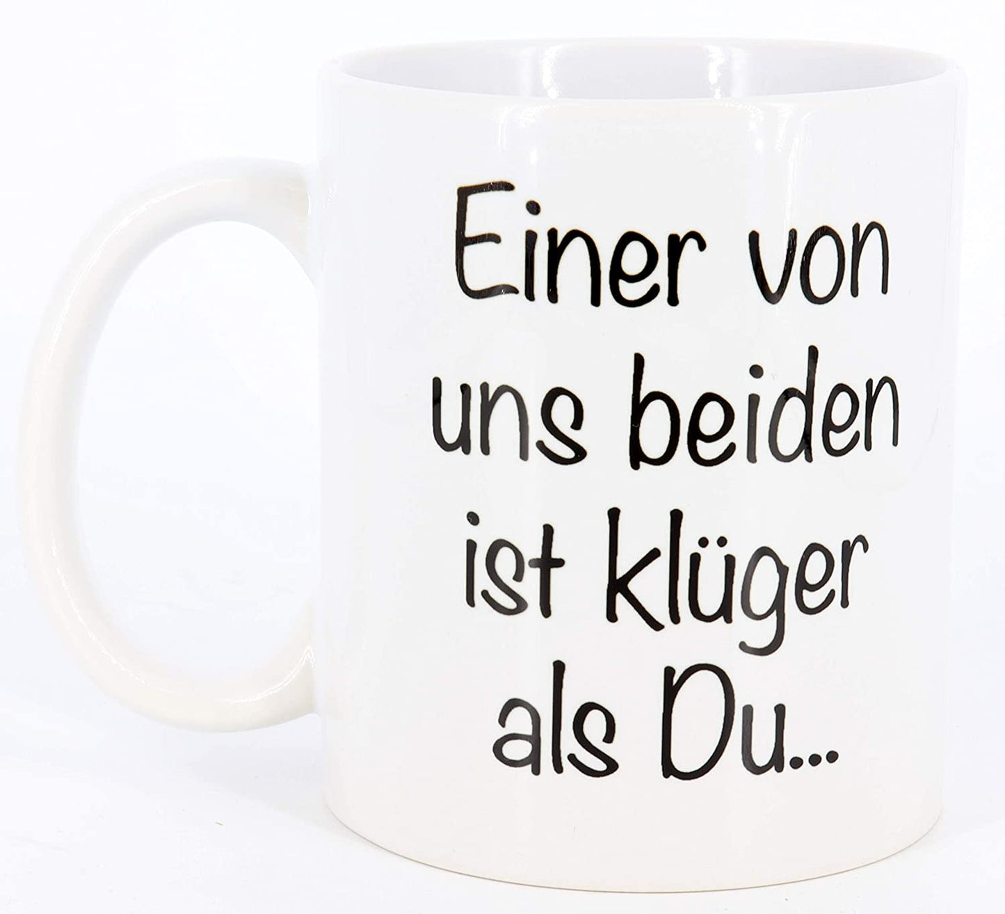 Tasse Einer von uns beiden ist klüger als Du..., Kaffeetasse, Keramiktasse, Tasse mit lustigem Spruch, das ideale Geschenk für Mitarbeiter und Kollegen