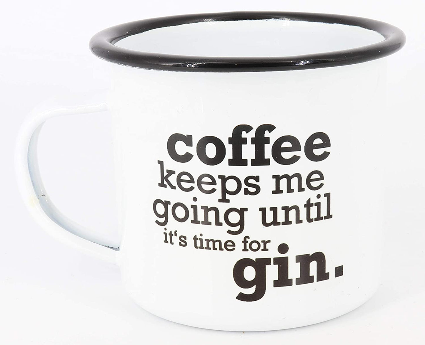 PICSonPAPER Emaille Tasse Spruch Coffee Keeps me Going Until It's Tim for Gin, Geschenk, Edelstahl-Becher, Metall-Tasse, Campingbecher, Kaffeetasse