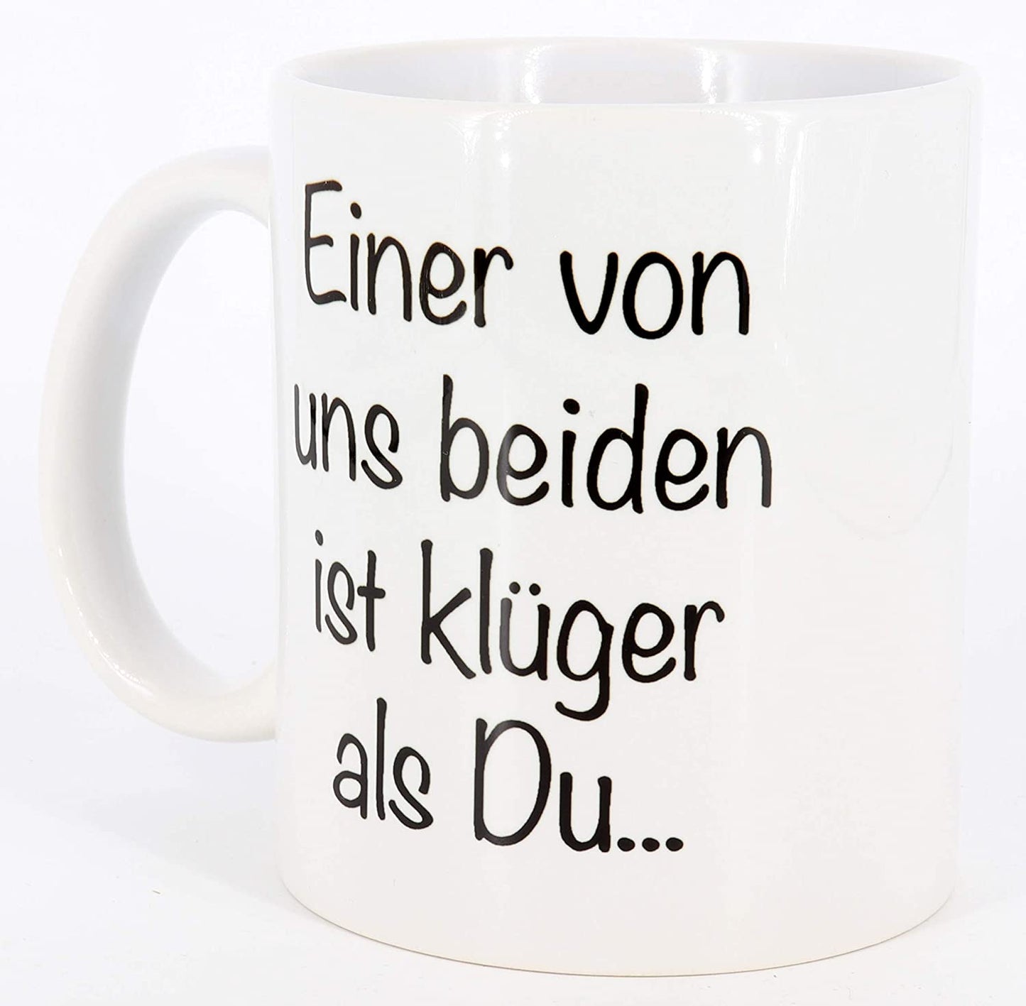 Tasse Einer von uns beiden ist klüger als Du..., Kaffeetasse, Keramiktasse, Tasse mit lustigem Spruch, das ideale Geschenk für Mitarbeiter und Kollegen