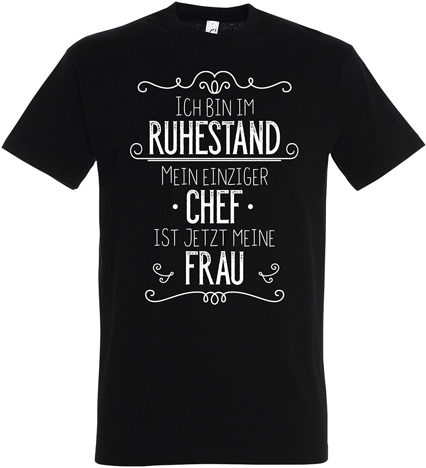 T-Shirt Ich Bin im Ruhestand, Mein einziger Chef ist jetzt Meine Frau, Rente Rentner Shirt