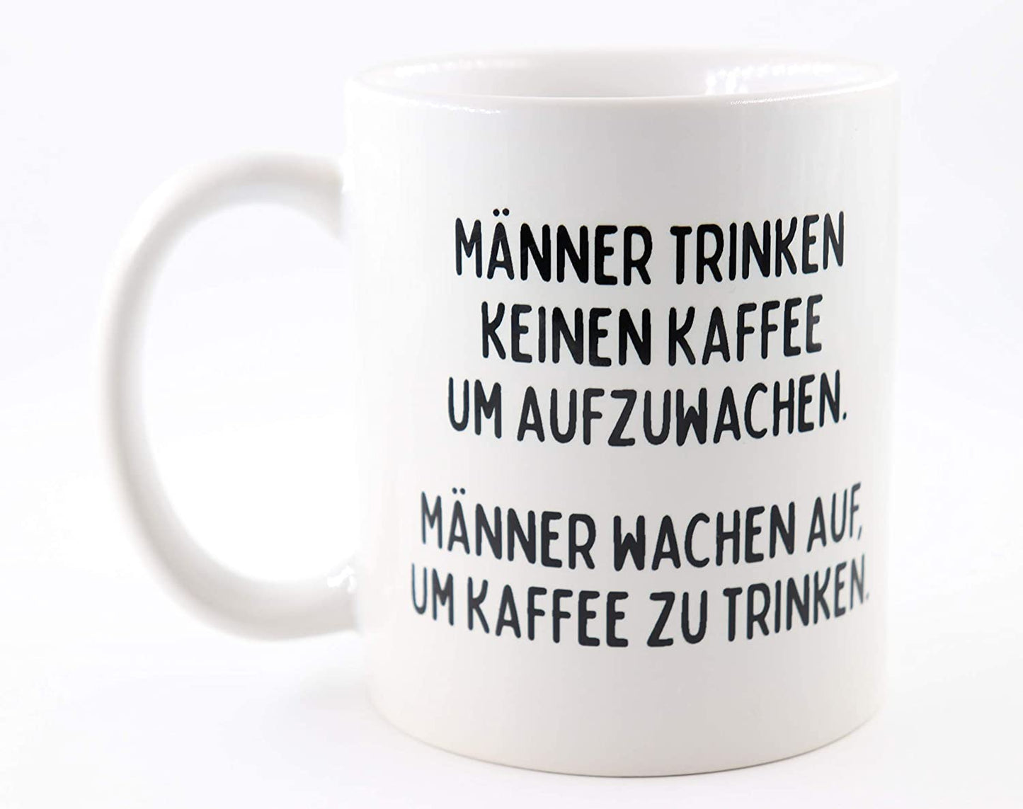 PICSonPAPER Tasse mit Spruch Männer Trinken keinen Kaffee um aufzuwachen, Geschenk, Kaffeetasse, Keramiktasse, Tasse mit Grafik (Männer)