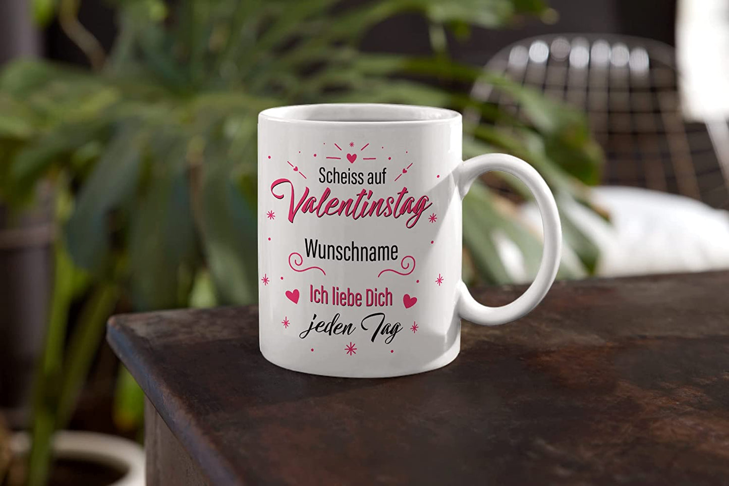 Personalisierbare Tasse Scheiss auf Valentinstag Wunschname ich liebe dich jeden Tag