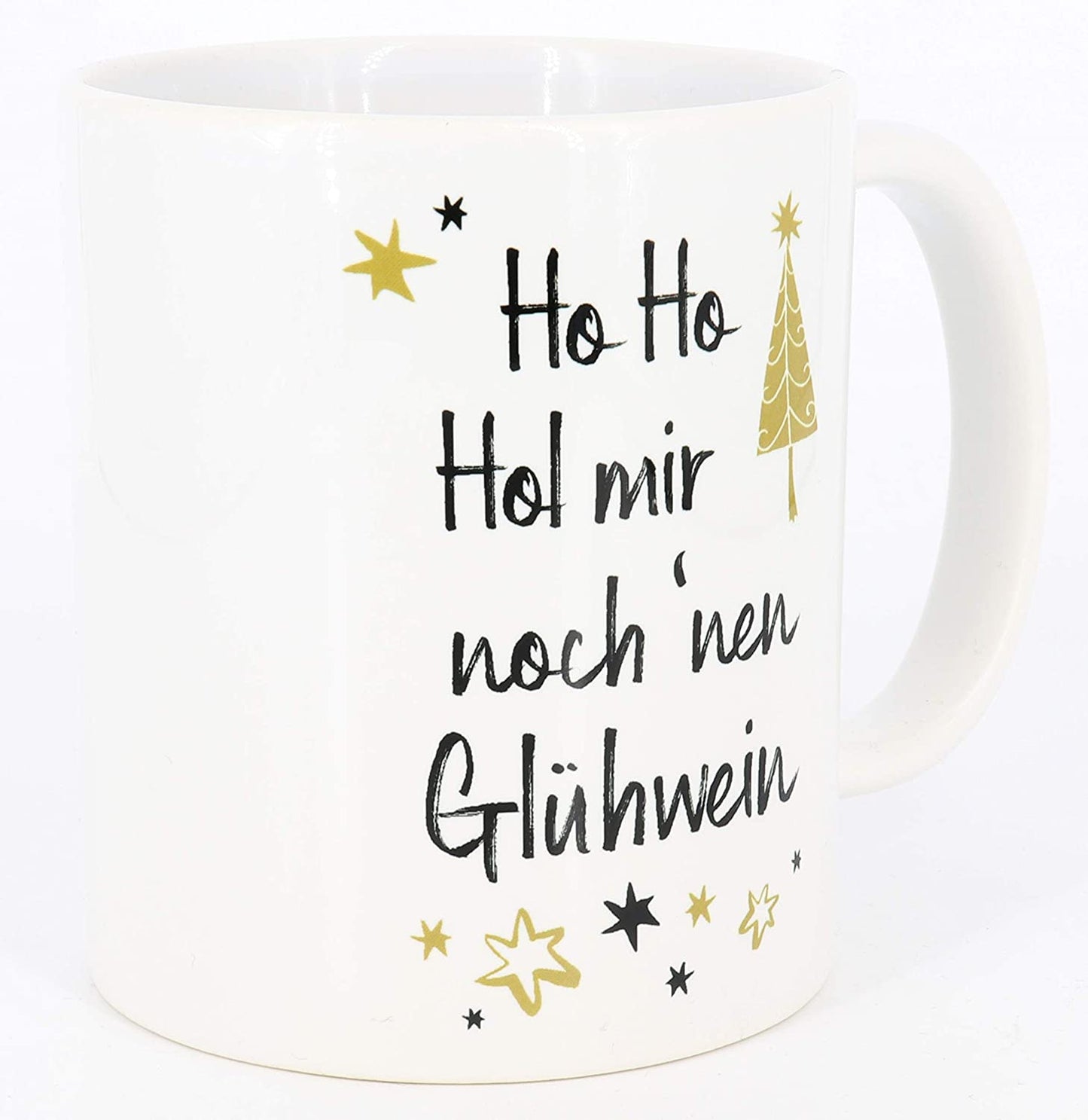 Glühwein Tasse mit Spruch Ho Ho Hol mir noch 'nen Glühwein, Glühweintasse