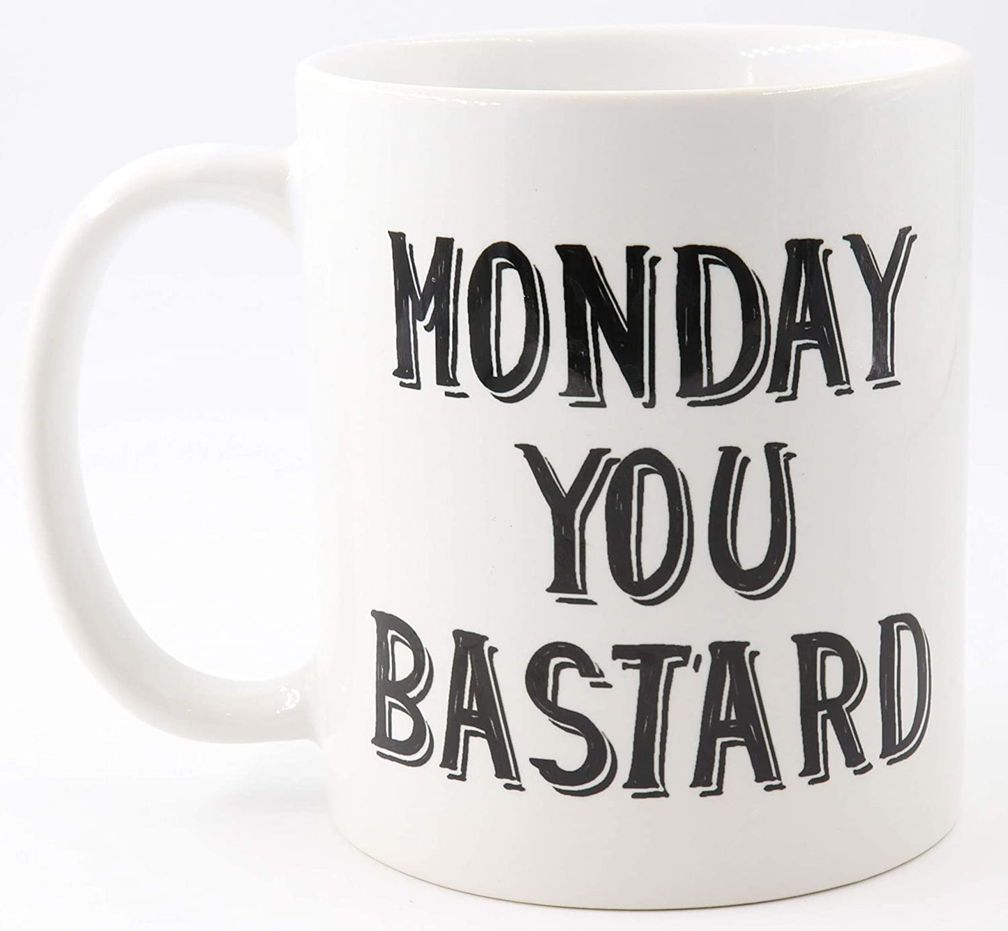 PICSonPAPER Tasse mit Spruch Monday You Bastard, Kaffeetasse, Keramiktasse, Tasse mit lustigem Spruch, Tasse für Montagsmuffel