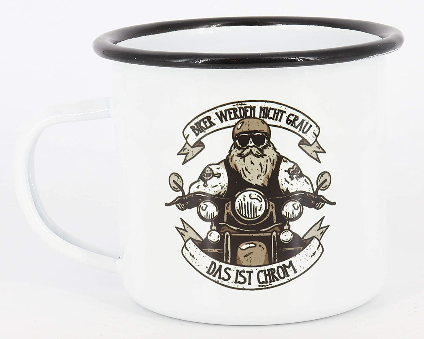 Emaille Tasse Spruch"Biker werden nicht graus, das ist Chrom", Geschenk, Edelstahl-Becher, Metall-Tasse, Campingbecher, Kaffeetasse, Biker