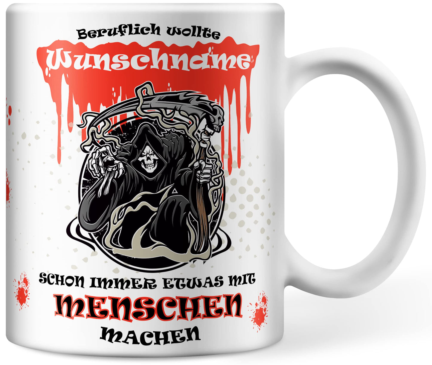 Tasse personalisiert mit Namen, Halloween Tasse, Beruflich wollte Wunschname schon immer etwas mit Menschen zu tun haben, Fun Horror Geschenk