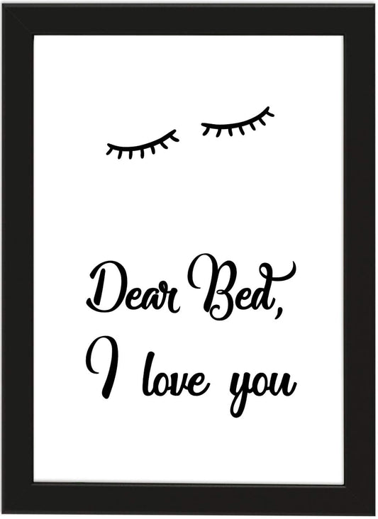 PICSonPAPER Poster DIN A4 Dear Bed, I Love You, gerahmt mit schwarzem Bilderrahmen, Geschenk, Geschenkidee, Geburtstagsgeschenk, Poster mit Rahmen, Kunstdruck, Typographie (Love Bed)