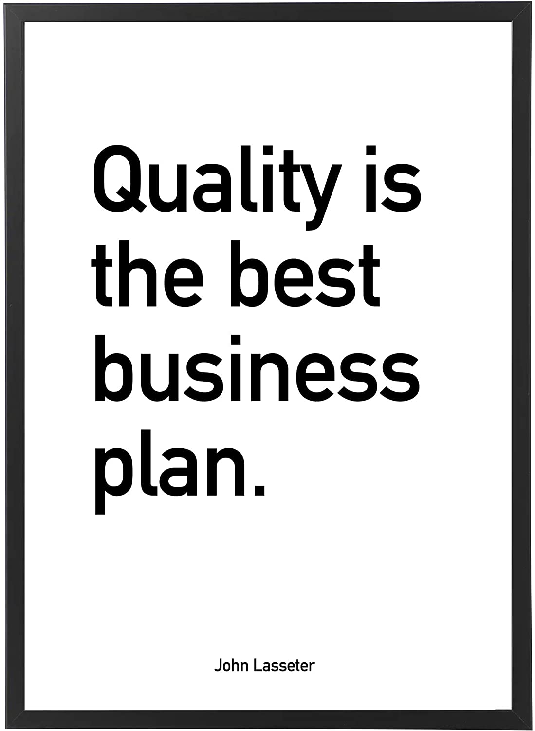 PICSonPAPER Poster 50 cm x 70 cm, Quality is The Best Business plan mit schwarzem Bilderrahmen, Startup Motivation, Motivations-Poster mit Rahmen, Startup Quote, Motivation, schwarz Weiss