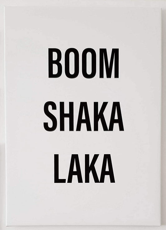 PICSonPAPER Leinwandbild Boom Shaka Laka, 50 cm x 70 cm, Dekoration, Wandbild, Leinwand, Premium Qualität