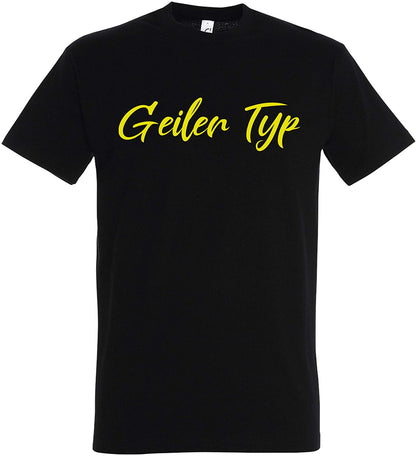 Schwarzes T-Shirt mit gelber Neonschrift Geiler Typ Bedruckt, Funshirt, Cooles Shirt Männershirt