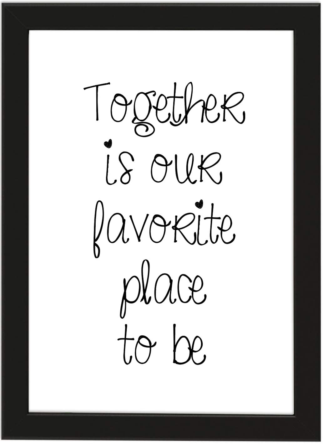 PICSonPAPER Poster DIN A4 Together is Our Favorite Place to be, gerahmt mit schwarzem Bilderrahmen, Geschenk, Geschenkidee, Geburtstagsgeschenk, Poster mit Rahmen, Kunstdruck, Typographie (Together)