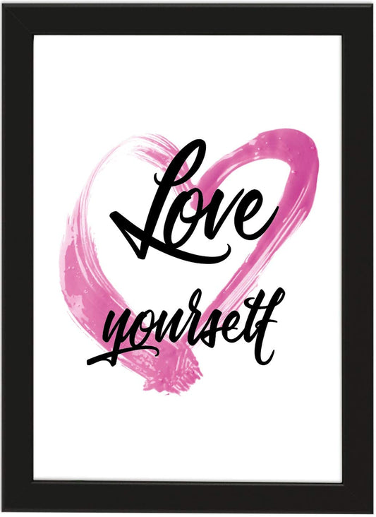 PICSonPAPER Poster DIN A4 Love Yourself, gerahmt mit schwarzem Bilderrahmen, Geschenk, Geschenkidee, Geburtstagsgeschenk, Poster mit Rahmen (Love Yourself)