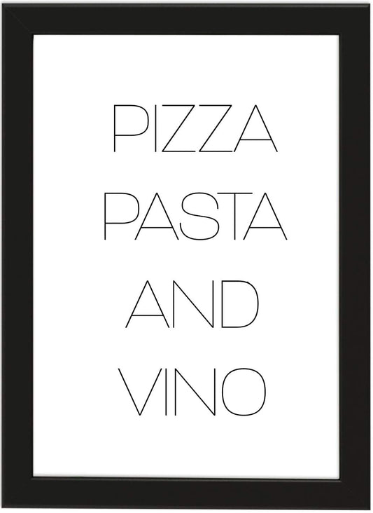 PICSonPAPER Poster DIN A4 Pizza, Pasta and Vino, gerahmt mit schwarzem Bilderrahmen, Geschenk, Geschenkidee, Geburtstagsgeschenk, Poster mit Rahmen, Kunstdruck, Typographie (Pizza)