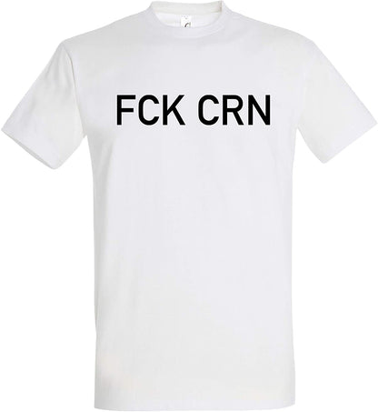 Weisses T-Shirt FCK CRN, Coronavirus, CoVid-19, SARS-CoV-2, Corona-Virus Shirt