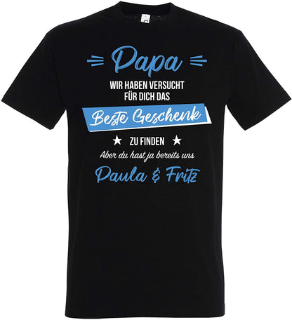 Personalisierbares T-Shirt Papa wir haben versucht Finden Aber du hast ja bereits Uns, Vatertag, Vatertagsgeschenk