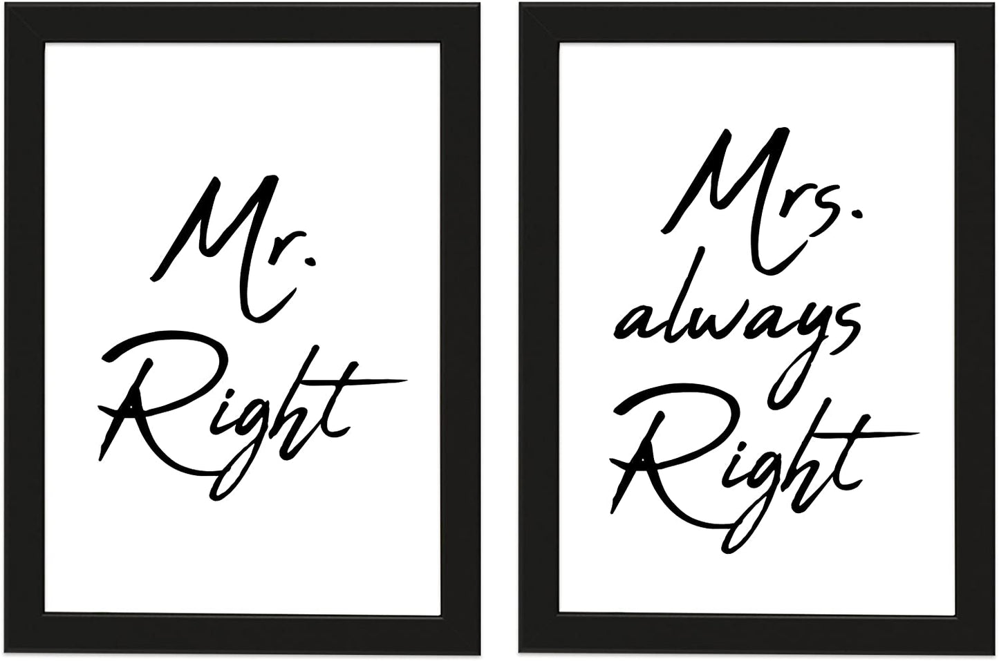 PICSonPAPER A4, Dekoration, Geschenk zur Hochzeit (Mr. Right & Mrs. Always Right, Din A4 schwarz gerahmt) Poster 2er-Set Mr. Right & Mrs. Always Right, schwarz gerahmt DIN