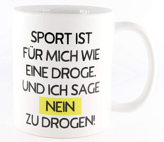 PICSonPAPER Tasse Sport ist für Mich wie eine Droge. Und ich sage Nein zu Drogen. Tasse für Sportmuffel, Lustige Tasse