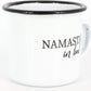 Emaille Tasse Namastay in bed Geschenk, Edelstahl-Becher, Metall-Tasse, Campingbecher, Kaffeetasse, Yoga