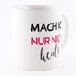 PICSonPAPER Tasse mit Spruch Mach ich! Nur Nicht Heute, Geschenk, Kaffeetasse, Keramiktasse, Tasse mit lustigem Spruch