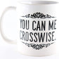 PICSonPAPER Tasse You can me crosswise, Kaffeetasse, Keramiktasse, Tasse mit lustigem Spruch, Denglisch