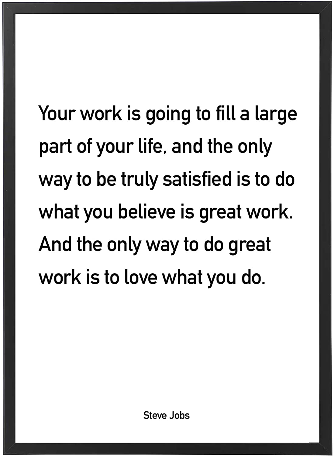 PICSonPAPER Poster 50 cm x 70 cm, Your Work is Going to Fill. mit schwarzem Bilderrahmen, Startup Motivation, Quote, Motivationsposter, Motivations-Poster mit Rahmen, Startup Quote,Zitat Steve Jobs